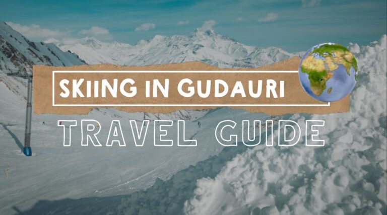 Skiing in Gudauri, Georgia | The Travel Tester