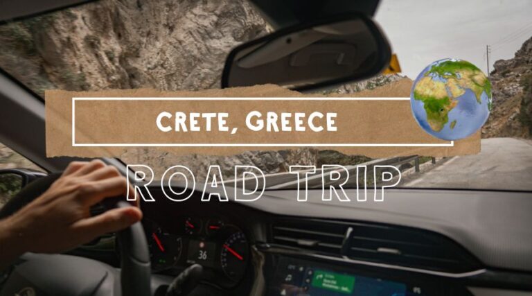 Culture-First Road Trip Crete, Greece